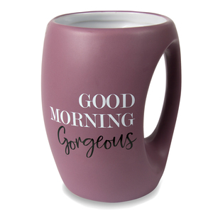 Gorgeous by Good Morning - 16 oz Cup