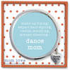 Dance Mom by Mom Love - Package