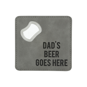 Dad's Beer by Man Made - 4" x 4" Bottle Opener Coaster