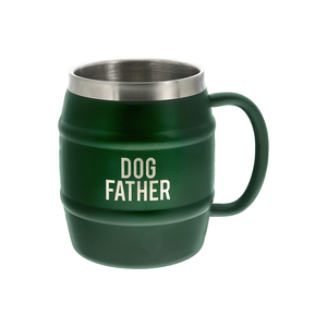 Dog Father by Man Made - 15 oz Stainless Steel Double Wall Stein
