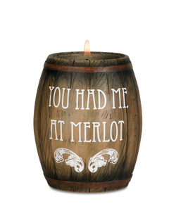 You had me at Merlot by Wine All The Time - 3.75" Wine Barrel Candle Holder