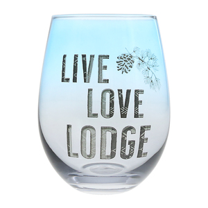 Live Love Lodge by Wild Woods Lodge - 18 oz Stemless Wine Glass