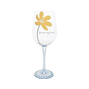 Forever My Friend by Grateful Garden - 16 oz Wine Glass