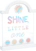 Shine Little One by Sunshine & Rainbows - 