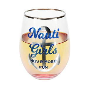 Have More Fun by My Kinda Girl - 18 oz Stemless Wine Glass