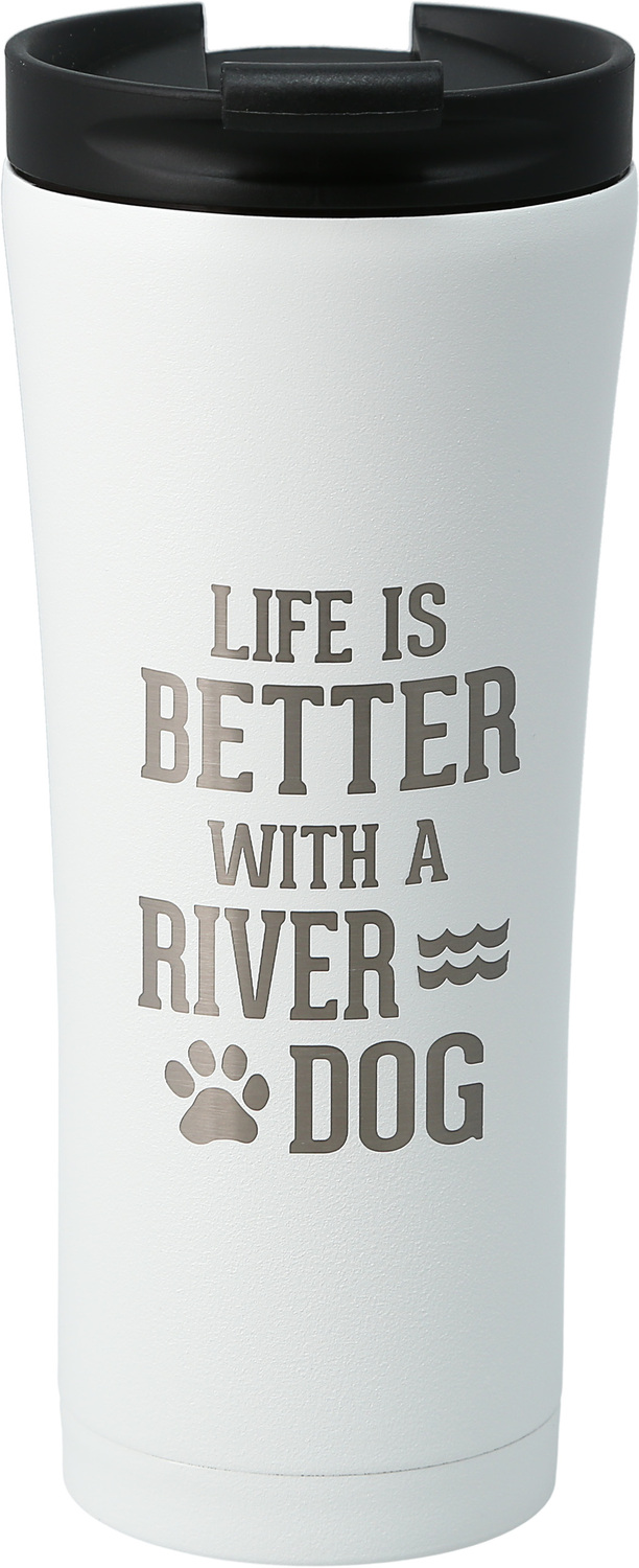 River Dog by We Pets - River Dog - 17 oz Stainless Steel Travel Tumbler