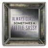 Classy and Sassy by Pretty Inappropriate - 