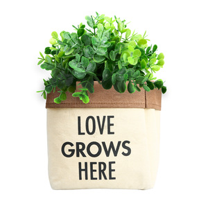 Love Grows by Open Door Decor - Canvas Planter Cover
(Holds a 6" Pot)