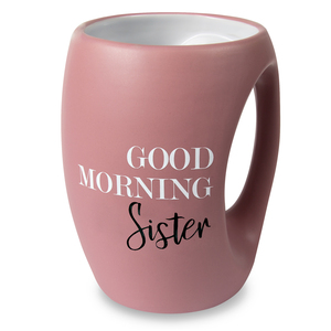 Sister by Good Morning - 16oz. Mug