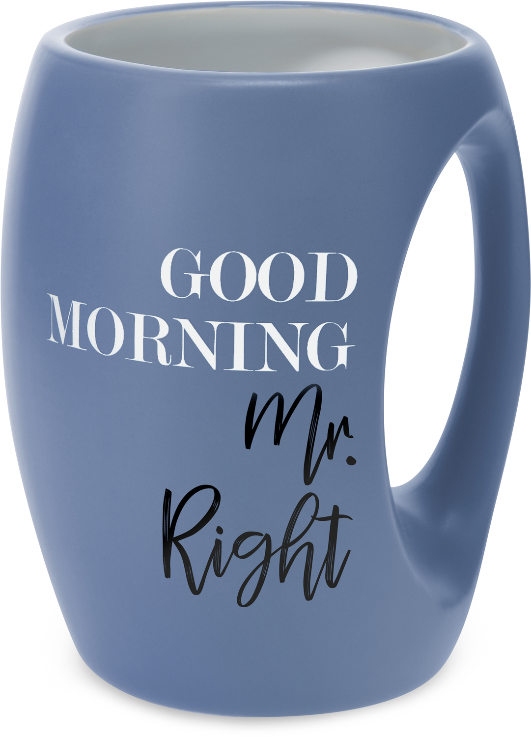 Mr. Right by Good Morning - Mr. Right - 16 oz Cup