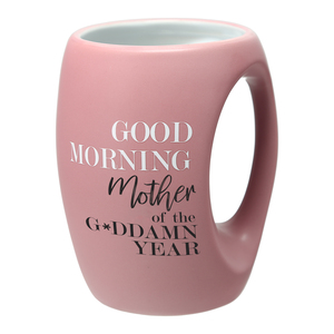 Mother Of The Year by Good Morning - 16 oz Cup