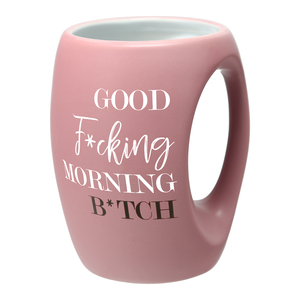 Good F*cking Morning B*tch by Good Morning - 16 oz Cup