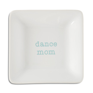 Dance Mom by Mom Love - 4.5" Keepsake Dish