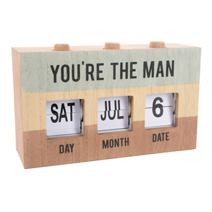 You're the Man by Man Made - Perpetual Desk Calendar