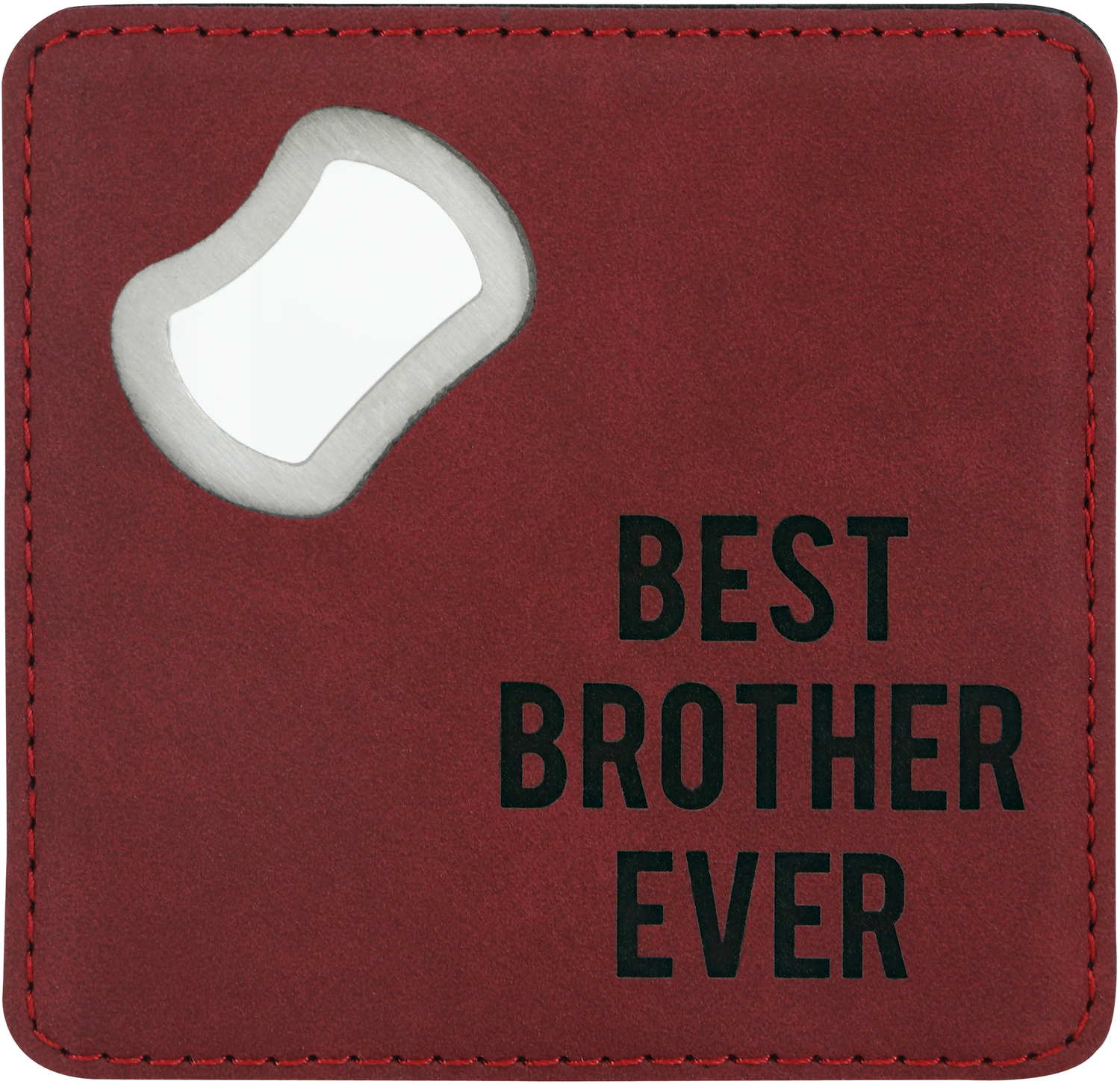 Best Brother by Man Made - Best Brother - 4" x 4" Bottle Opener Coaster