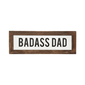 Badass Dad by Man Made - 6" x 2" Wood Framed Glass Plaques