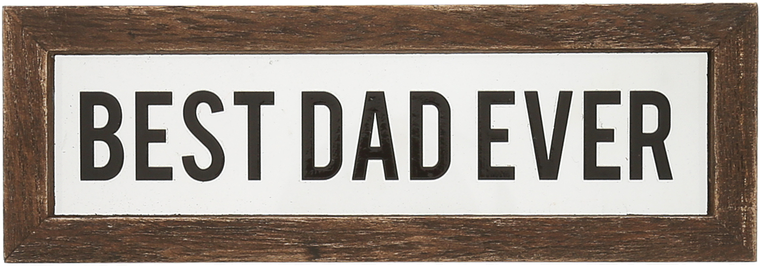 Best Dad Ever by Man Made - Best Dad Ever - 6" x 2" Wood Framed Glass Plaques