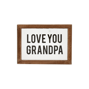 Love You Grandpa by Man Made - 5.5" x 4" Wood Framed Glass Plaques