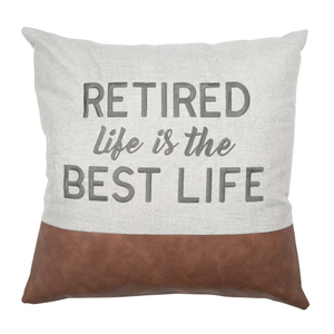 Best Life by Retired Life - 18" Pillow