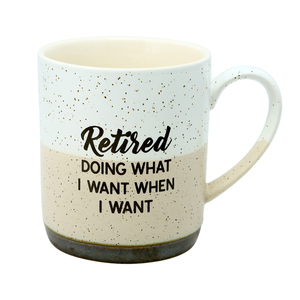 What I Want by Retired Life - 15 oz. Mug