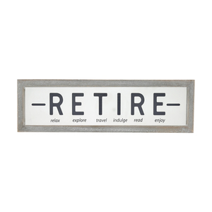 Retire by Retired Life - 10" x 3" Wood Framed Glass Plaque