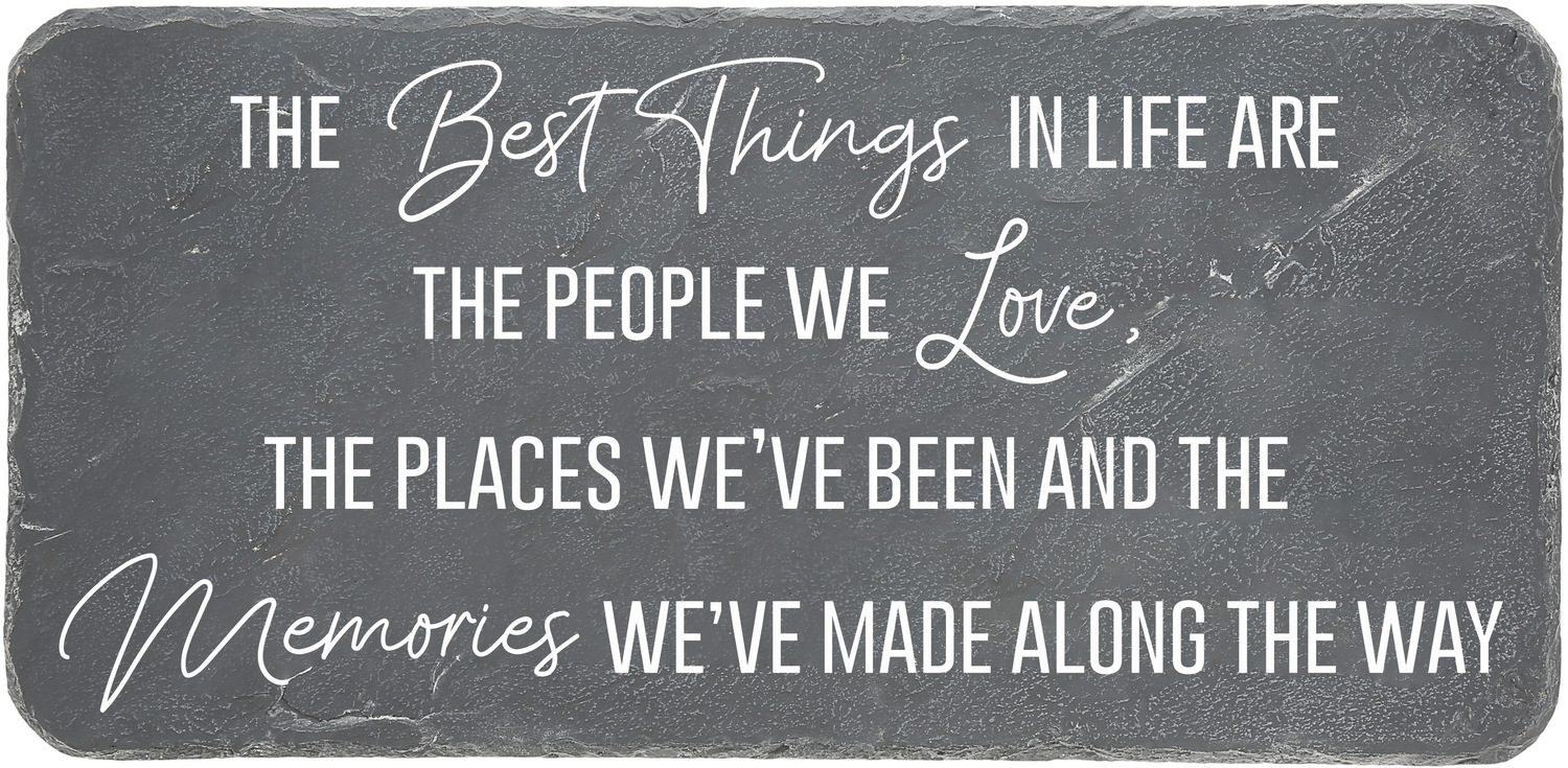 The Best Things by Stones with Stories - The Best Things - 16" x 7.75" Garden Stone