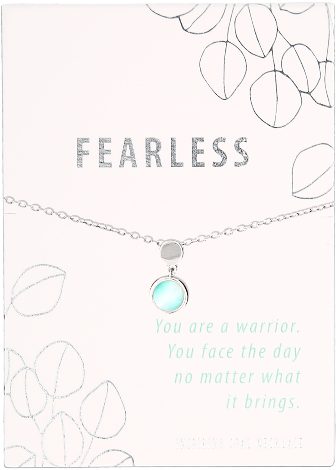 Fearless
Forget-Me-Not Opal by Faith Hope and Healing - Fearless
Forget-Me-Not Opal - 16.5"-18.5" Rhodium Plated Inspirational Necklace