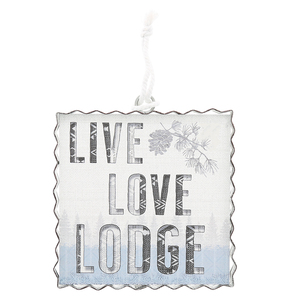 Live Love Lodge by Wild Woods Lodge - 6" Plaque