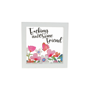 Awesome Friend by Pretty Happy Girl - 5" x 5" Framed Glass Plaque