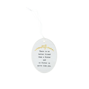 No Sister Like You by Thoughtful Words - 3.5" Hanging Oval Plaque