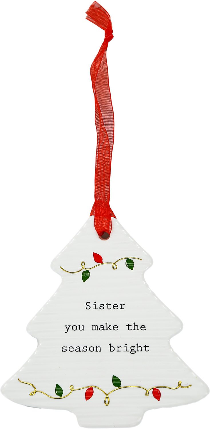 Sister by Thoughtful Words - Sister - 3.75" Christmas Tree Ornament