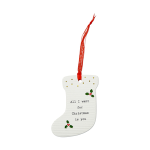 All I Want by Thoughtful Words - 3.75" Stocking Ornament
