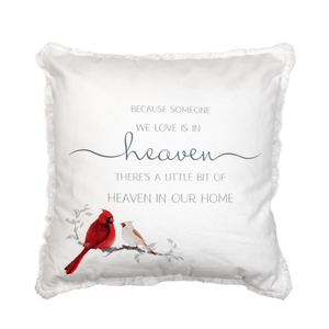 Heaven In Our Home by Always by Your Side -  18" Square Throw Pillow