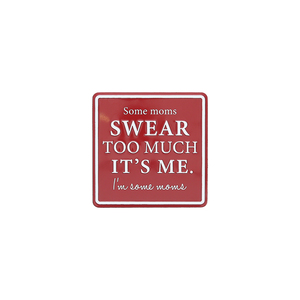 Swear Too Much by A-Parent-ly - 3.5" Tin Magnet