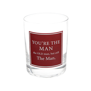 You’re The Man by A-Parent-ly - 13 oz Rocks Glass