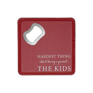 The Kids by A-Parent-ly - 4" x 4" Bottle Opener Coaster