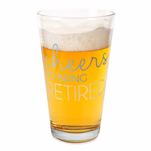 Retired by Happy Occasions - 16 oz Pint Glass Tumbler