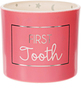 First Tooth Pink by Happy Occasions - NoLid