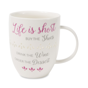 Life is Short by My Kinda Girl - 24 oz Pierced Porcelain Cup