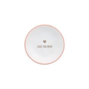 Love You Mom by Love You - 2.5" Trinket Dish