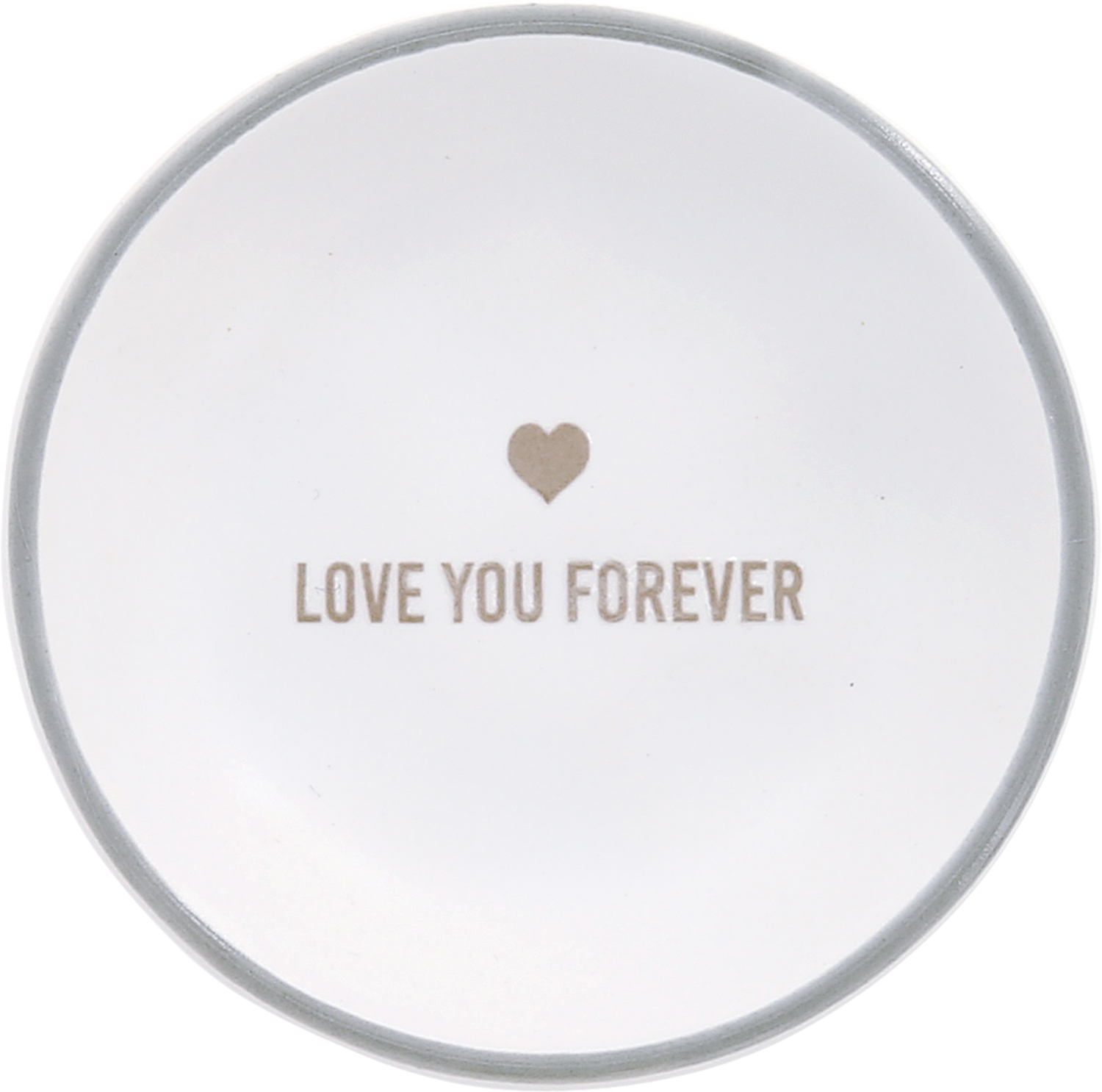 Love You Forever by Love You - Love You Forever - 2.5" Trinket Dish