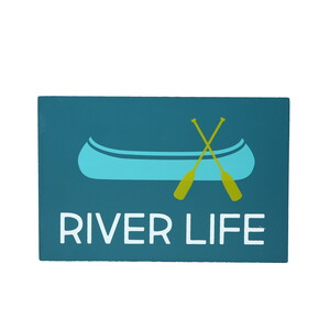 River Life by We People - 6" x 4" MDF Plaque