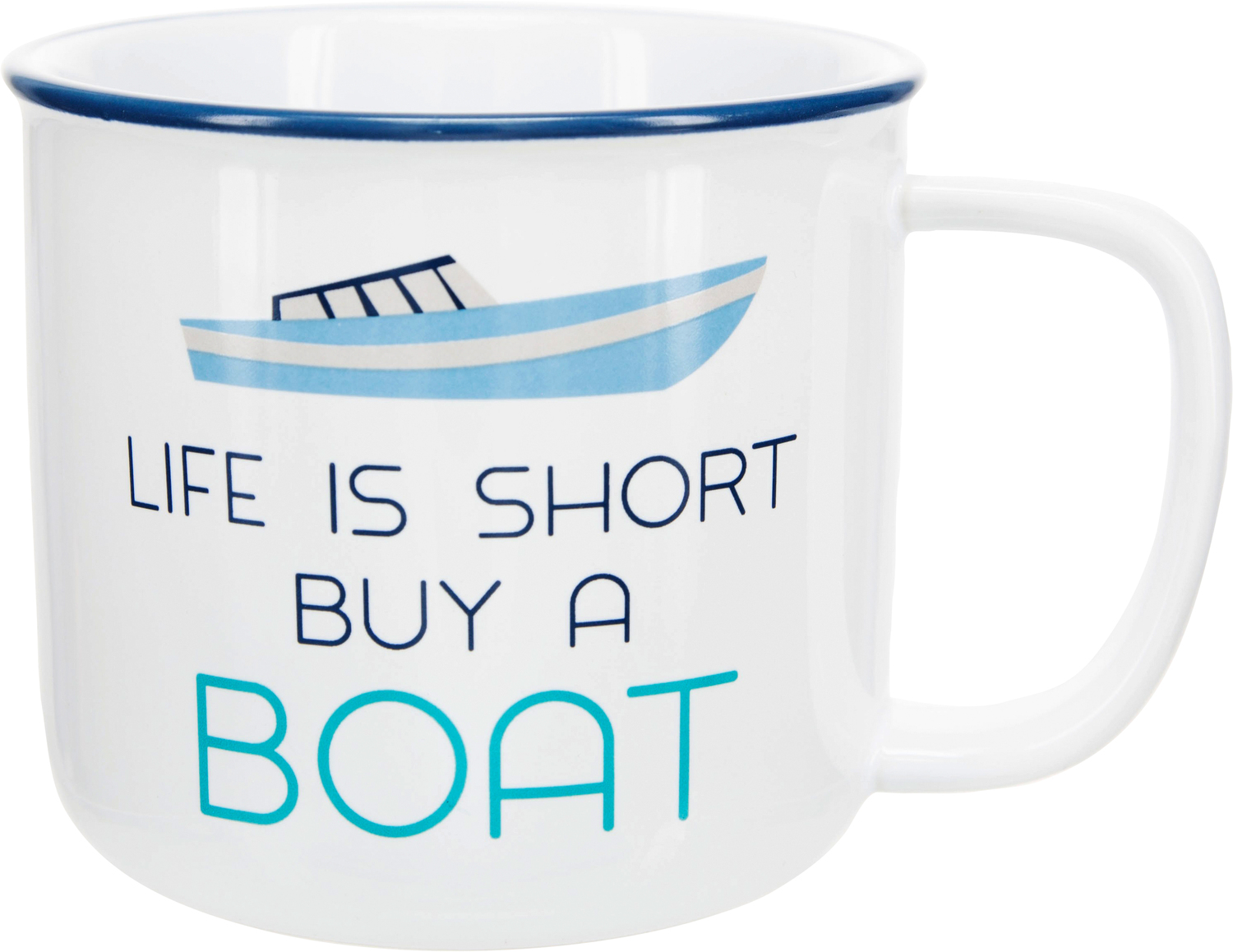 Buy a Boat by We People - Buy a Boat - 17 oz Mug