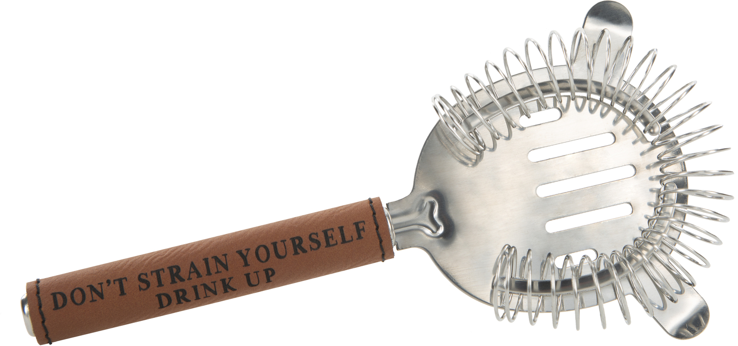 Don't Strain Yourself by Man Crafted - Don't Strain Yourself - PU Leather & Stainless Steel Strainer