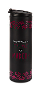 Waste of Makeup by Pretty Inappropriate - 14 oz Travel Mug