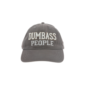 Dumb-Ass People by We People - Dark Gray Adjustable Hat