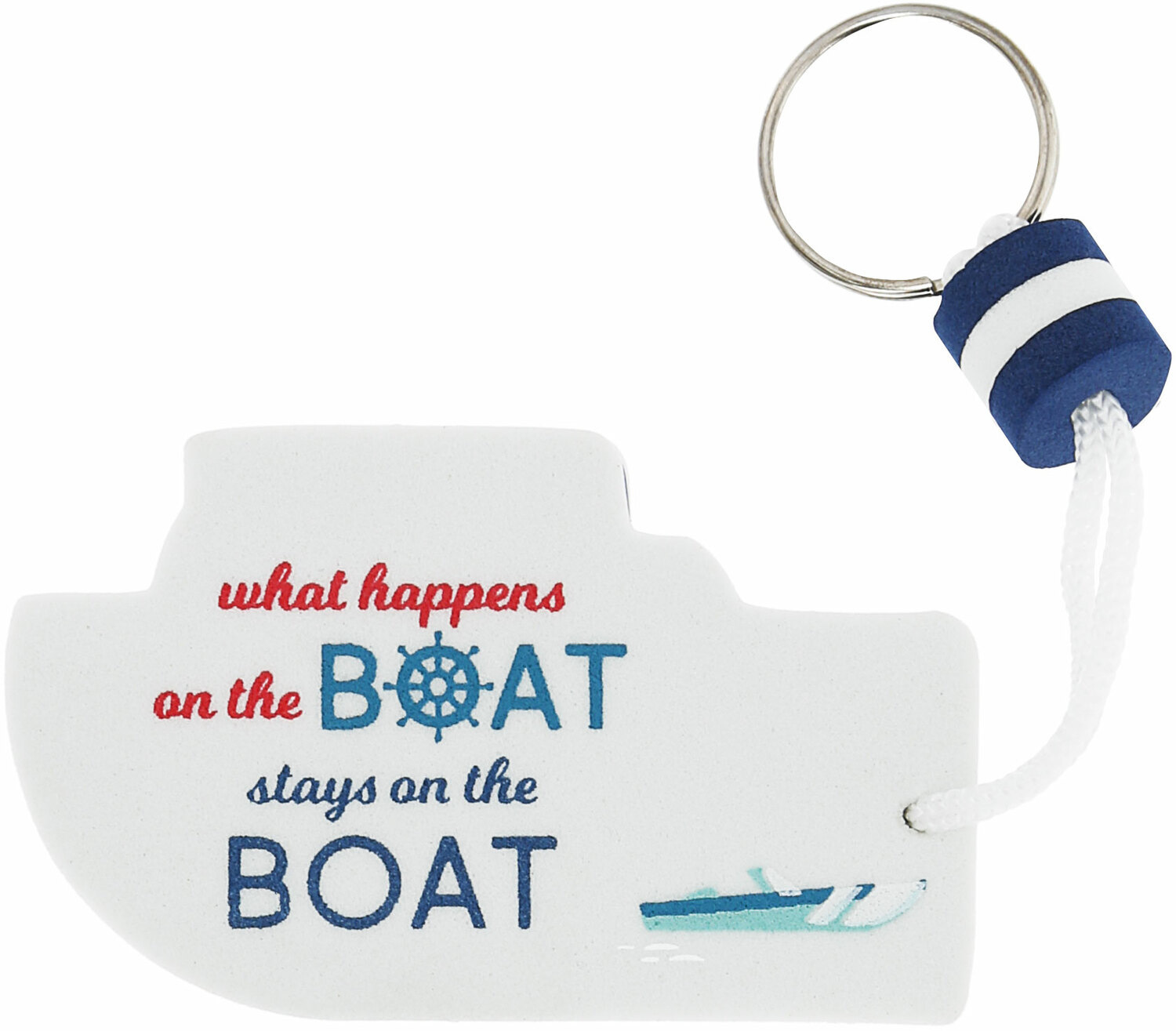 On The Boat by We People - On The Boat - Floating Key Chain