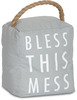 Bless this Mess by Open Door Decor - 