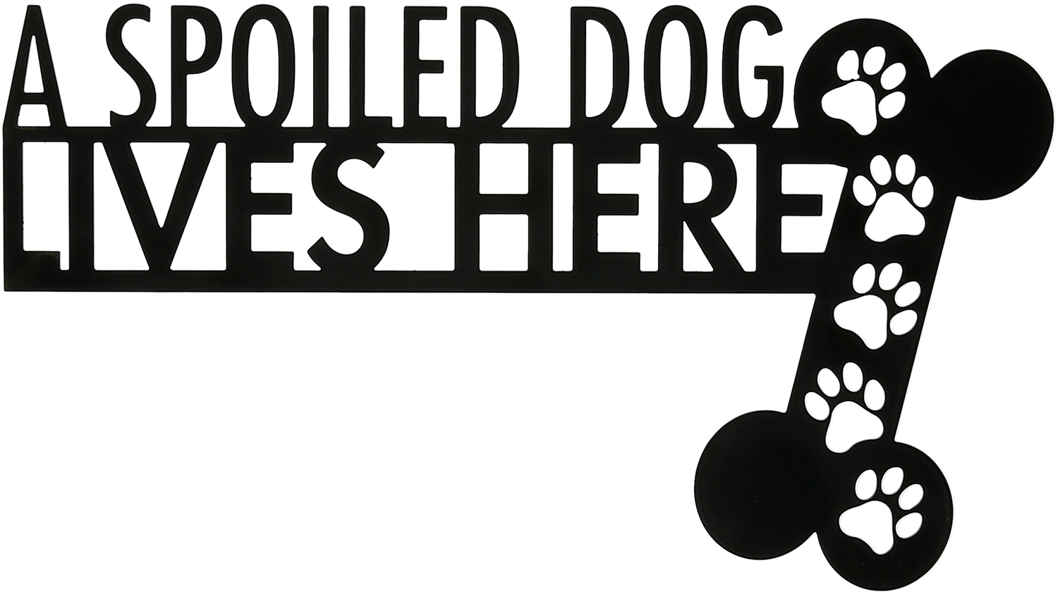 Spoiled Dog by Open Door Decor - Spoiled Dog - Metal Door Topper