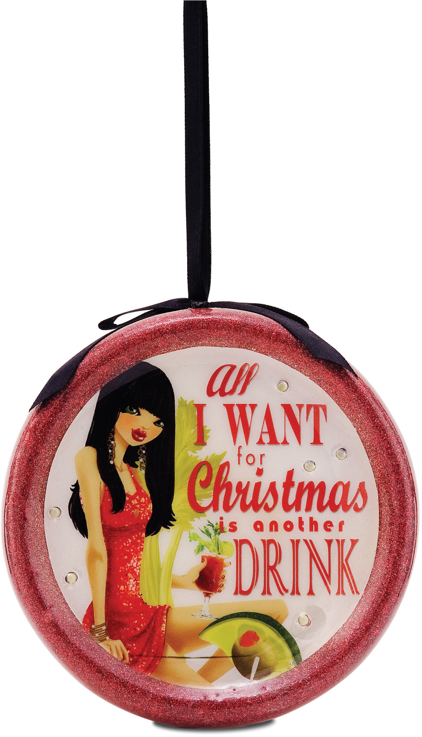 All I want for Christmas is another Drink by Hiccup - All I want for Christmas is another Drink - 120mm Blinking Ornament